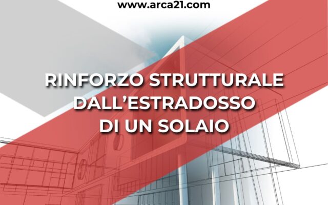 Rinforzo strutturale dall’estradosso di un solaio